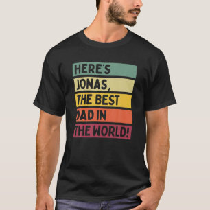 Camiseta Mens Aqui está Jonas, o melhor Pai do Mundo Pai