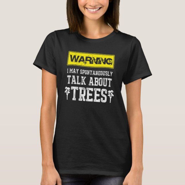 Camiseta Mens Arborist Fala Sobre Árvores Lumberjack 1 (Frente)