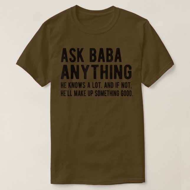 Camiseta Mens Ask Baba Anything Funny Baba Grandpa  (Frente do Design)