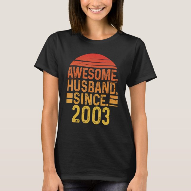 Camiseta Mens Awesome Husband since 2003 Wedding Anniversar (Frente)