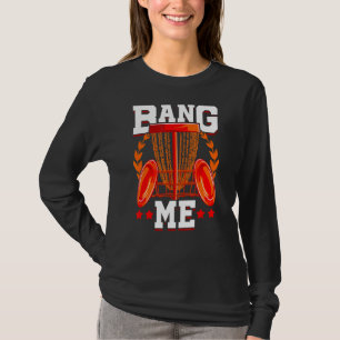 Camiseta Mens Bang Me Disc Golf Frisbee Golf Chats Disc S