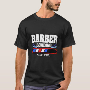 Camiseta Mens Barber Carregando Por Favor Aguarde Cabelo De