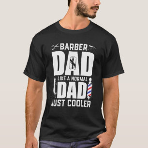Camiseta Mens Barber Para Pai Como Um Hairstylist Normal Pa