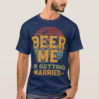 Camiseta Mens Bebem-Me, Vou Casar-Me Com O Solteiro De Chal