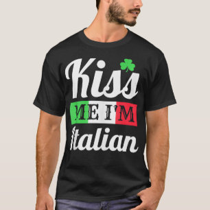 Camiseta Mens Beija-Me Im Italiano Dia de São Patrício 1