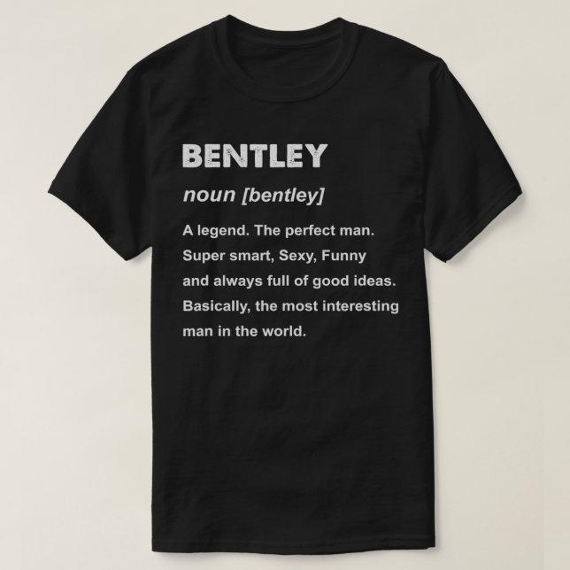 Camiseta Mens Bentley Name Gift (Frente do Design)