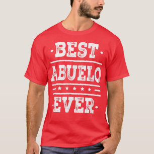 Camiseta Mens Best Abuelo Ever Grandpa Fathers Day Gift 