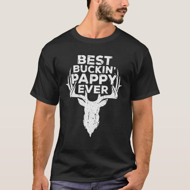 Camiseta Mens Best Buckin' Pappy Ever Deer Hunters Gift (Frente)
