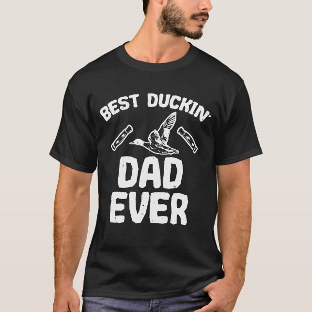 Camiseta Mens Best Duckin Dad Duck Hunting Waterfowl Bird H (Frente)