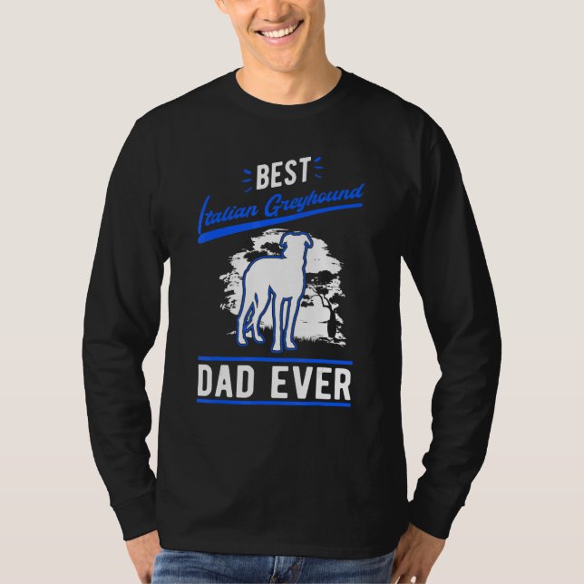 Camiseta Mens Best Italian Greyhound Dad Ever Italian Greyh (Frente)