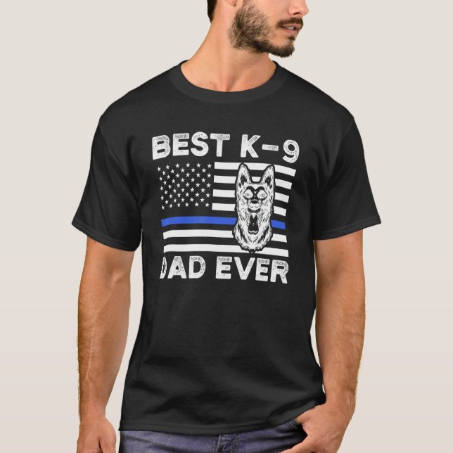 Camiseta Mens Best K 9 Dad Ever Police Dog K 9 Father (Frente)