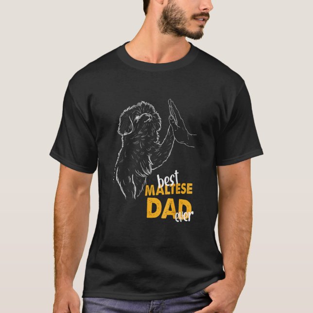 Camiseta Mens Best Maltese Dad Ever Maltese Dad Maltese Dog (Frente)