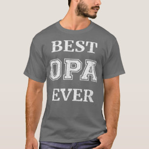 Camiseta Mens Best Opa Ever Gift
