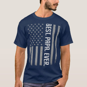 Camiseta Mens Best Papa Ever US American Flag Gifts For Fa