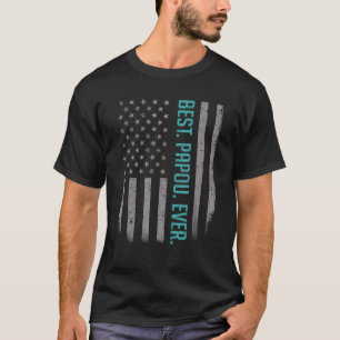 Camiseta Mens Best Papou Alguma Vez Nos Eua Bandeira Americ