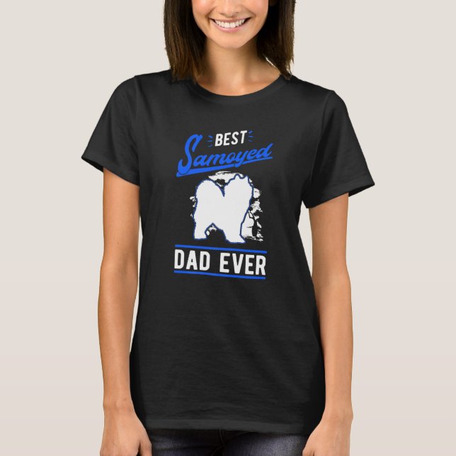 Camiseta Mens Best Samoyed Dad Ever Samoyed Dad   (Frente)