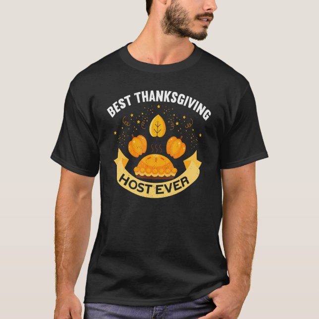 Camiseta Mens Best Thanksgiving Host Ever Thanks Giving  Th (Frente)