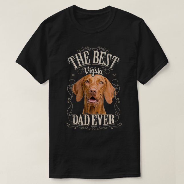 Camiseta Mens Best Vizsla Pai Nunca Mais Engraçado O Cachor (Frente do Design)
