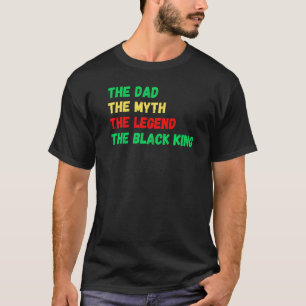 Camiseta Mens Black King A Lenda do Mito Pai Melanin Padre