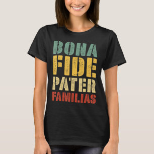 Camiseta Mens Bona Fide Pater Familias Melhor Pai Da Pai