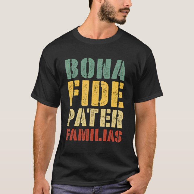 Camiseta Mens Bona Fide Pater Familias Melhor Pai Da Pai (Frente)