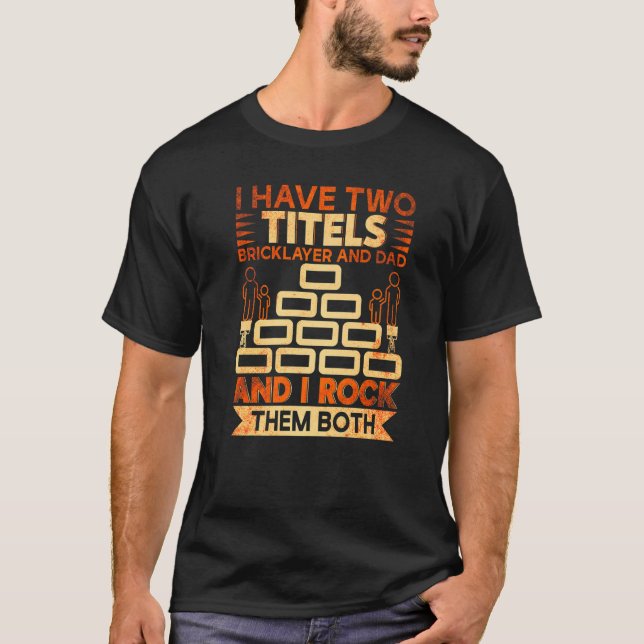 Camiseta Mens Bricklayer Mens Bricklayer  Bricklayer Dad (Frente)