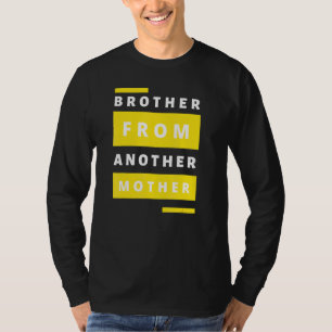 Camiseta Mens Brother De Outra Mãe, Dom De Coisa Humor