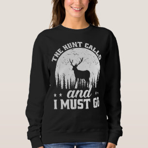 Camiseta Mens Caçando A Época Chamam A Caça E Eu Tenho Que