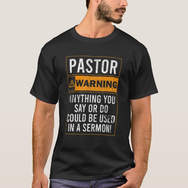 Camiseta Mens Citação Dizendo Aviso Ao Pastor Posso Colocá- (Frente)