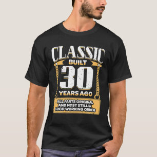 Camiseta Mens Clássico Com 30 Anos Construído Há 30 Anos