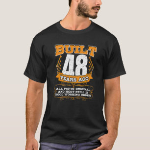 Camiseta Mens Construídos Por 48 Anos Todas As Partes Origi
