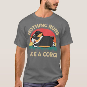 Camiseta Mens Corgi Nada Funciona Como Um Corgi De Três Cor