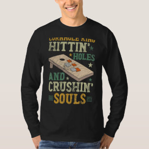 Camiseta Mens Cornhole King Hittin Hols E Almas De Crushin