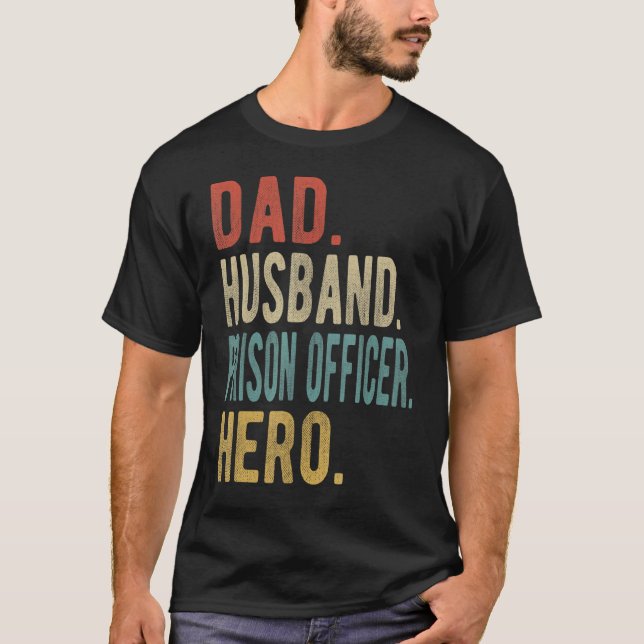 Camiseta Mens Dad Husband Prison Officer Hero (Frente)