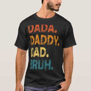 Camiseta Mens Dada Pai Bruh Dia de os pais Mens