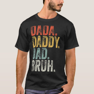 Camiseta Mens Dada Pai Bruh Dia de os pais Retro Vinta
