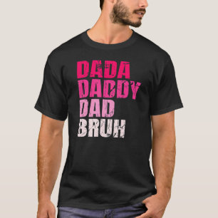 Camiseta Mens Dada Pai Bruh Que Adora De Son Boys F