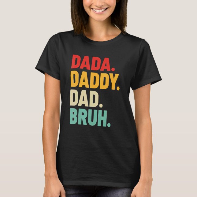 Camiseta Mens Dada Pai Pai Bruh Dia de os pais (Frente)