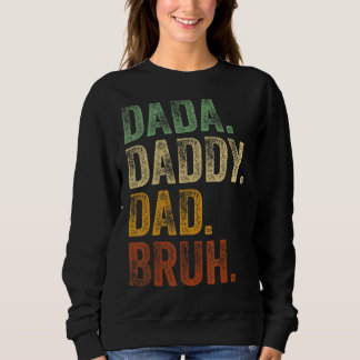 Camiseta Mens Dada Pai Pai Bruh Pai E Minha Rapariga Pai L
