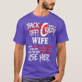 Camiseta Mens De Volta Tenho Uma Mulher Louca, Engraçada Id