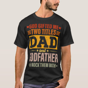Camiseta Mens Deus Me Deu Dois Títulos Pai E Padrinho Fa