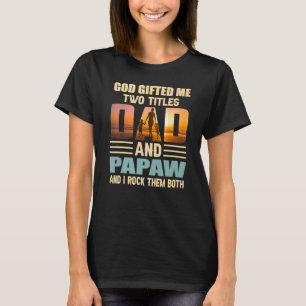 Camiseta Mens Deus Me Deu Dois Títulos Pai E Papaw Papa Fat