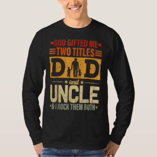 Camiseta Mens Deus Me Deu Dois Títulos Pai E Tio Teto Padre