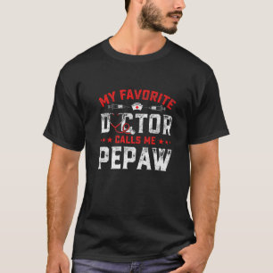 Camiseta Mens Dia de os pais Meu Médico Favorito Me Chama P