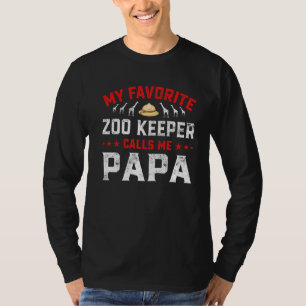 Camiseta Mens Dia de os pais Meu Zoo Keeper Favorito Me Lig