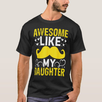 Camiseta Mens Diversão Incrível Como Minha Filha Homens Eng