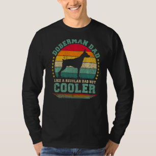 Camiseta Mens Doberman Pai Como Um Pai Regular Mas Fa Mais