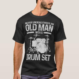 Camiseta Mens Drummer Presente Nunca Subestime Um Velho W