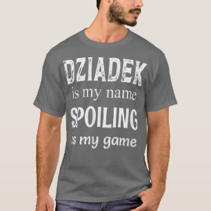 Camiseta Mens Dziadek Is My Name Poland Polish Grandfather