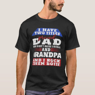 Camiseta Mens é apenas um Pai orgulhoso que não levantou Li